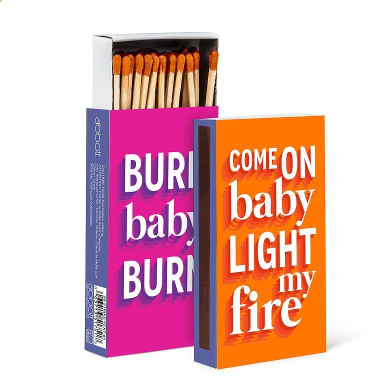 burn baby burn matches