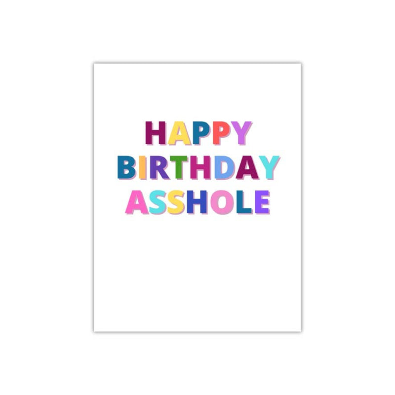 Happy Birthday Asshole
