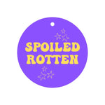 spoiled rotten pup charm