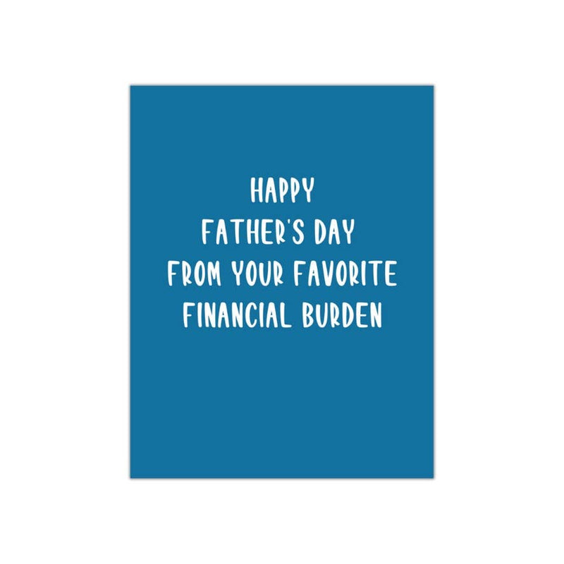father's day financial burden card