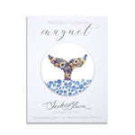 whale tail pressed flower 3” magnet
